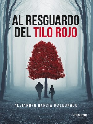 cover image of Al resguardo del tilo rojo